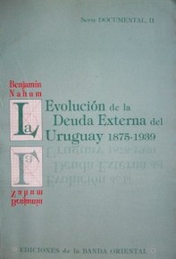 La evolución de la deuda externa del Uruguay 1875-1939