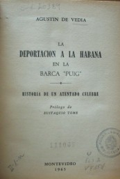 La deportación a La Habana en la Barca "Puig": historia de un atentado celebre