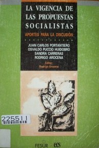 La vigencia de las propuestas socialistas : aportes para la discusión