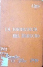 El problema de la ignorancia del derecho y sus relaciones con el status individual, el referendum y la costumbre