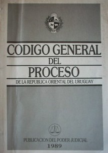 Código General del Proceso : ley Nº 15.982, del 18 de octubre de 1988