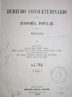 Derecho consuetudinario y economía popular de España