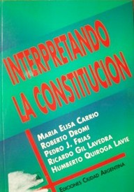 Interpretando la Constitución