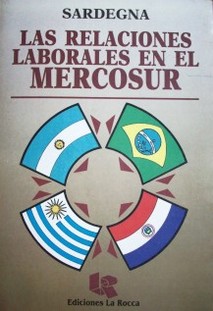 Las relaciones laborales en el Mercosur
