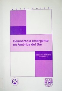 Democracia emergente en América del Sur