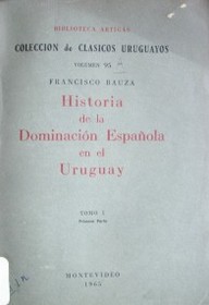 Historia de la dominación española en el Uruguay