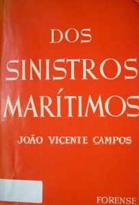 Dos siniestros marítimos