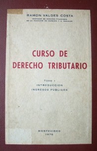 Curso de Derecho Tributario