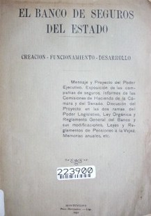 El Banco de Seguros del Estado : creación - funcionamiento - desarollo