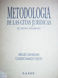 Metodología de las Citas Jurídicas (y otros ensayos)