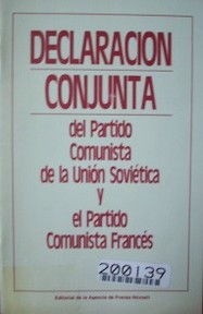 Declaración conjunta del Partido Comunista de la Unión Soviética y el Partido Comunista Francés.