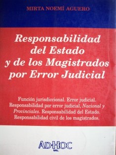 Responsabilidad del Estado y de los magistrados por error judicial