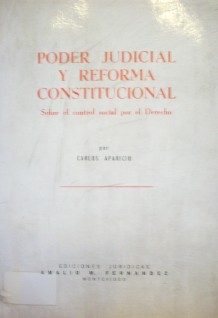 Poder judicial y reforma constitucional: sobre el control social por el Derecho