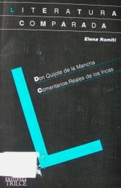 Literatura comparada : Don Quijote de la Mancha [y] Comentarios reales de los Incas