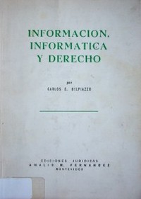 Información, informática y derecho.