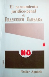 El Pensamiento Jurídico- penal de Carrara