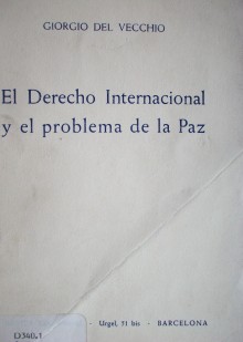 El Derecho Internacional y el problema de la paz