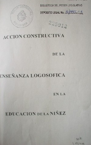 Acción constructiva de la enseñanza logosófica en la educación de la niñez