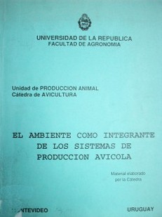 El ambiente como integrante de los sistemas de producción avícola