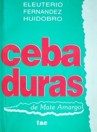 Cebaduras : de Mate Amargo