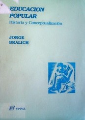 Educación popular : historia y conceptualización