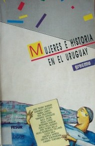 Mujeres e historia en el Uruguay