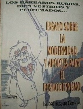 Ensayos sobre la modernidad y aportes para el posmodernismo