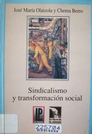 Sindicalismo y transformación social
