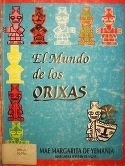 El mundo de los Orixas