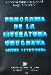 Panorama de la literatura uruguaya entre 1915 y 1945