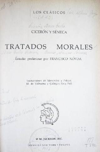 Tratados morales : Cicerón y Séneca