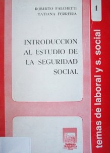 Introducción al estudio de la seguridad social