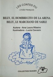 Billy, el hombrecito de la arena = Billy, le marchand de sable