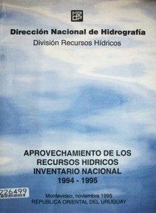 Aprovechamiento de los recursos hídricos : inventario nacional : 1994-1995