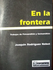 En la frontera