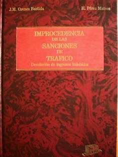 Improcedencia de las sanciones de tráfico : devolución de ingresos indebidos