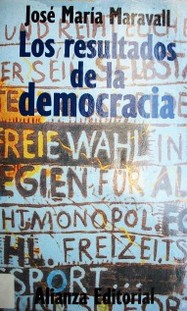 Los resultados de la democracia : un estudio del sur y el este de Europa