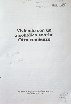 Viviendo con un alcohólico sobrio : otro comienzo