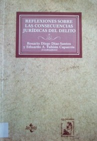 Reflexiones sobre las consecuencias jurídicas del delito