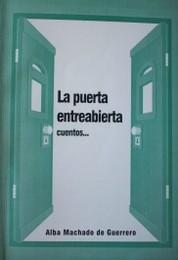 La puerta entreabierta : cuentos y ...