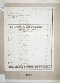 El pago de Las Piedras : estudio de censos : 1757-1781