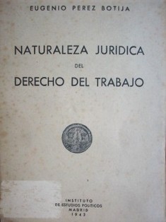 Naturaleza jurídica del Derecho del trabajo