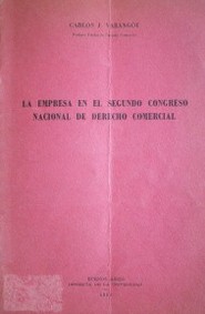 La Empresa en el Segundo Congreso Nacional de Derecho Comercial