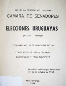 Elecciones uruguayas : elecciones del 25 de noviembre de 1962