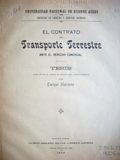 El contrato de transporte terrestre : ante el derecho comercial