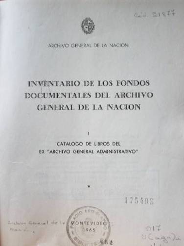 Inventario de los fondos documentales del Archivo General de la Nación
