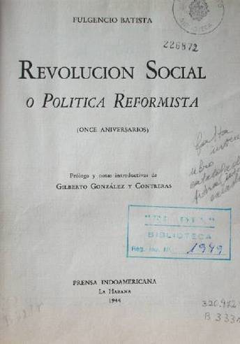 Revolución social o política reformista : once aniversarios