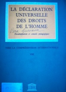 La Declaration Universelle des Droit De L'Homme : documentation et conseils pédagogiques