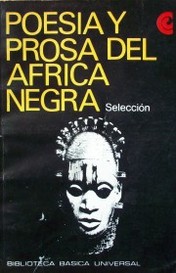 Poesía y prosa del Africa negra