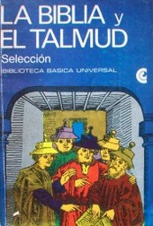 La Biblia. El Talmud